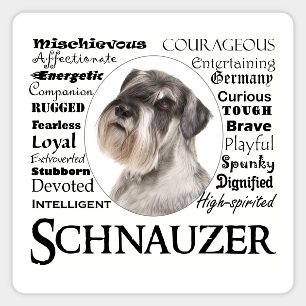 Schnauzer Traits Magnet by You Had Me At Woof